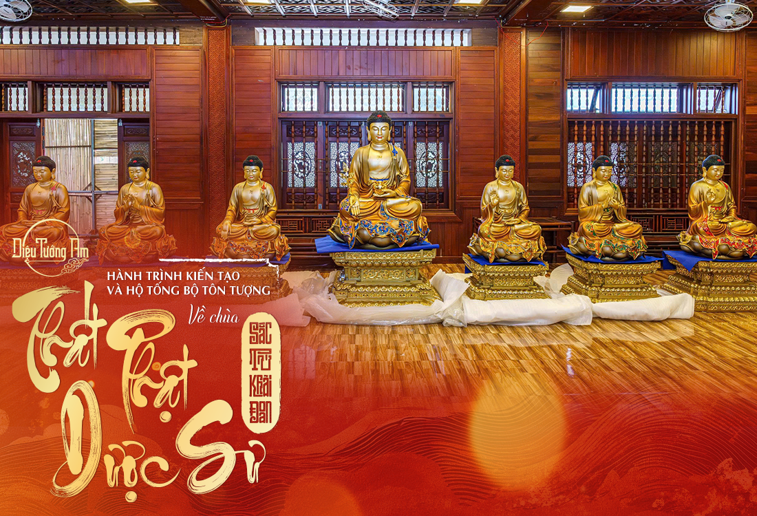HÀNH TRÌNH KIẾN TẠO VÀ HỘ TỐNG BỘ TÔN TƯỢNG THẤT PHẬT DƯỢC SƯ VỀ CHÙA SẮC TỨ KHẢI ĐOAN